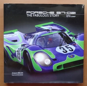 L0285 PORSCHE 917-021 THE FABULOUS STORY - LIVRE - J. BREUER - 31x31 - GB - Bild 1 von 5