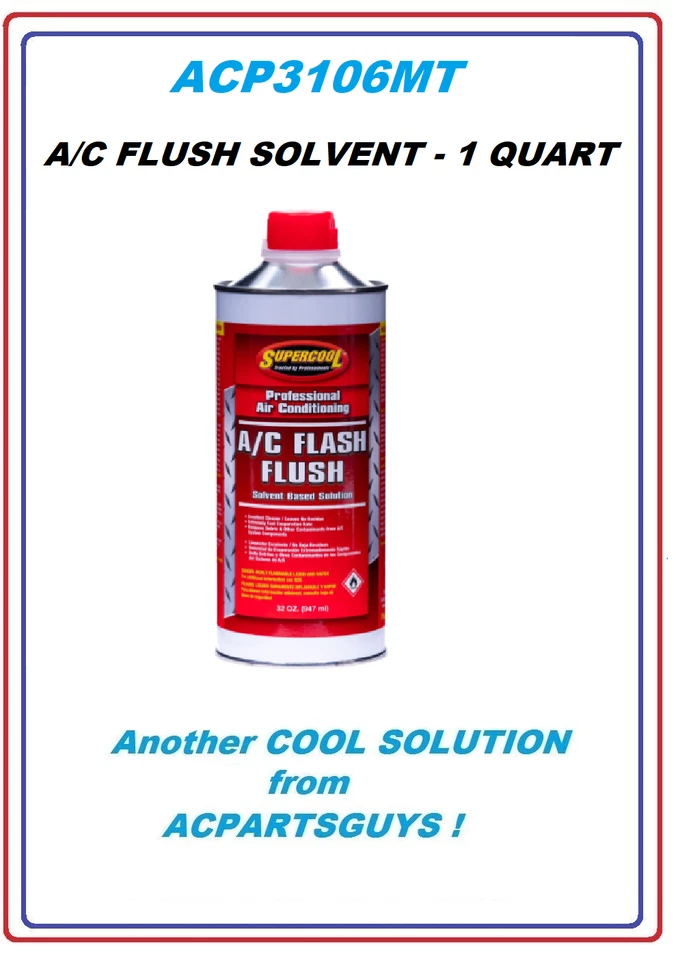 ACPARTSGUYS.COM A/C AC Air Conditioner System Flush SOLVENT - 1 QUART