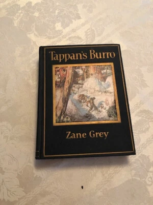 TAPPAN'S BURRO- Zane Grey 1923 -1ST ED. inVGC - Image 1 of 4