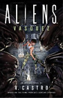 V Castro Aliens Vasquez Paperback