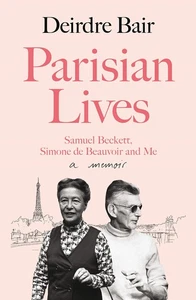 Parisian Lives: Samuel Beckett, Simone de Beauvoir and Me – a Memoir - Picture 1 of 1