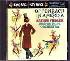 Arthur Fiedler Offenbach In America Ibert Divertissement Rca Living Stereo Cd
