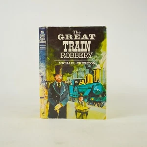 Early Michael Crichton The Great Train Robbery 1976 Book Club Associates HC/DJ - Picture 1 of 11