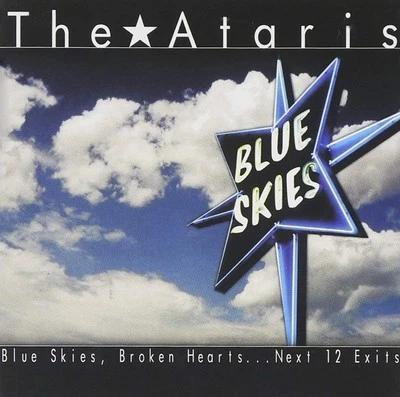The Ataris: Blue Skies, Broken Hearts... Next 12 Exits - Image 1 of 1