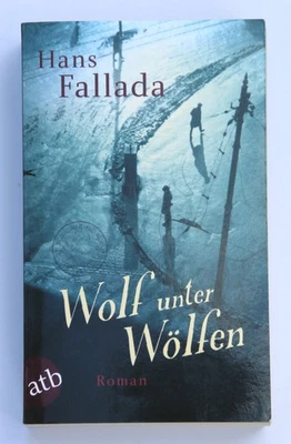 Wolf unter Wölfen von Hans Fallada (2013, Taschenbuch) - Bild 1 von 2