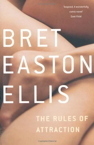 The Rules of Attraction By Bret Easton Ellis. 9780330447980 - Image 1 of 1