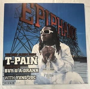 T Pain Epiphany Record Store Promo Display Rare 24”x24” Buy U A Drank Yung Joc - Bild 1 von 8