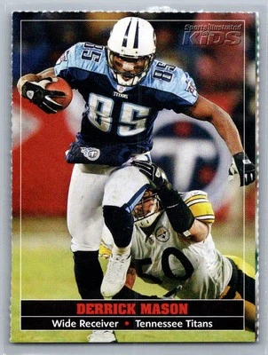 Derrick Mason 2004 Sports Illustrated for Kids Tennessee Titans #421 - Image 1 of 2