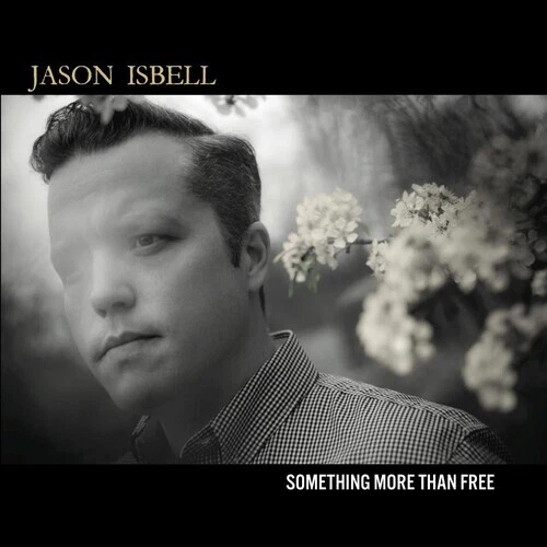 Jason Isbell - Something More Than Free [New Vinyl LP] 180 Gram, Deluxe Ed, Digi - Image 1 of 1