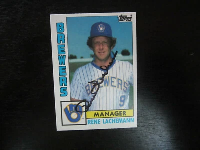 1984 Topps Traded # 67T Rene Lachemann Autograph Signed Card M Milwaukee Brewers - Image 1 of 2