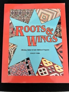 Roots and Wings : Affirming Culture in Early Childhood Settings by Stacey ~ NEW - Picture 1 of 18