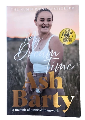 My Dream Time By Ash Barty Tennis Biography - Image 1 of 4
