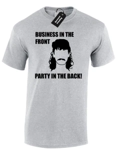 BUSINESS IN THE FRONT MULLET MENS T-SHIRT FUNNY HAIR JOKE DESIGN HILLBILLY PRINT - Picture 1 of 28