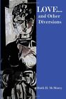 Love... and Other Diversions.by McMurry  New 9781456867133 Fast Free Shipping&lt;|