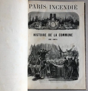 Georges Bell — Paris incendié - Histoire de la Commune de 1871 — A. Marc — 1872 - Picture 1 of 12
