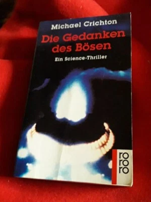 Die Gedanken des Bösen.Von Michael Crichton.Ein Science- Thriller - Bild 1 von 4