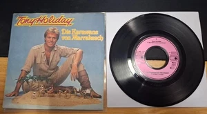 Tony Holiday Die Karawane von Marrakesch 7 inch Vinyl Schlager - Bild 1 von 1