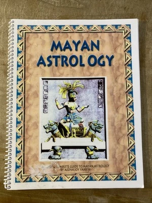 MAYAN ASTROLOGY An Easy & Complete Guide To Mayan Astrology Aluna Joy Yaxk'in PB - Image 1 of 4