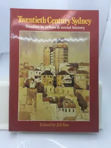 Twentieth Century Sydney Edited by Jill Roe (TP/b 1980) - Bild 1 von 6