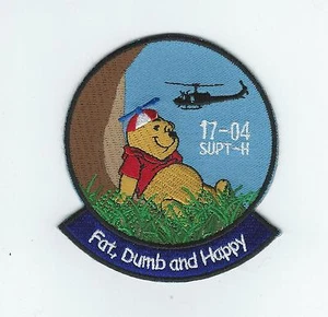 SUPT-H(HELOCOPTER) CLASS 17-04 "FAT, DUMB AND HAPPY" patch - Picture 1 of 1