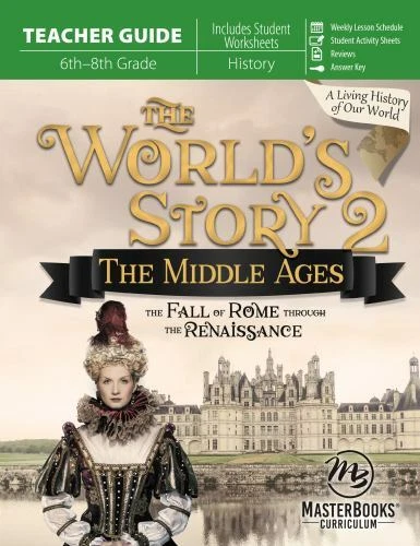 World's Story 2 (Teacher Guide) : The Middle Ages - the Fall of Rome Through the Renaissance by Angela O'Dell (2018, Trade Paperback)