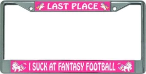 I Suck at Fantasy Football #3 Chrome License Plate Frame - Picture 1 of 1