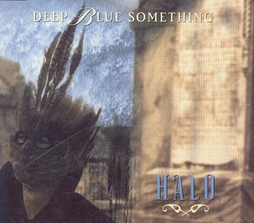 Deep Blue Something Halo (1996)  [Maxi-CD] - Bild 1 von 1