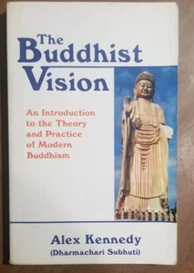 Die buddhistische Vision Eine Einführung in Theorie und Praxis des Buddhismus - Bild 1 von 6