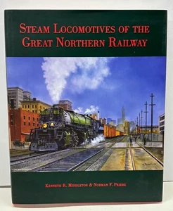 Steam Locomotives of the Great Northern Railway by Middleton & Priebe. Nice! - Picture 1 of 10