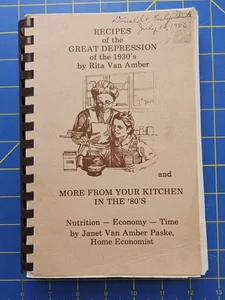 Recipes of the Great Depression of the 1930's & More From Kitchen 80s Cookbook - Picture 1 of 9