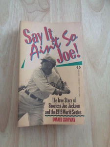 Say It Ain't So Joe!: True Story Shoeless Joe Jackson by Donald Gropman SC 1988 - Foto 1 di 1