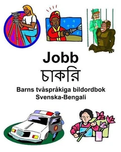 Svenska-Bengali Jobb/ Barns tvsprkiga bildordbok by Richard Carlson (Swedish) Pa - Picture 1 of 1