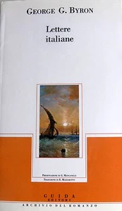 GEORGE GORDON BYRON ITALIENISCHE BRIEFE VON GIOGIO MANGANELLI GUIDE 1989 - Bild 1 von 6