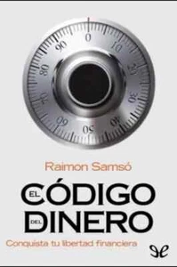 Libro Digital Código Dinero Conquista Tu Libertad Financiera Raimon Samsó - Imagen 1 de 1