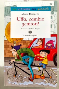 UFFA, CAMBIO GENITORI! -EINAUDI RAGAZZI - Foto 1 di 1