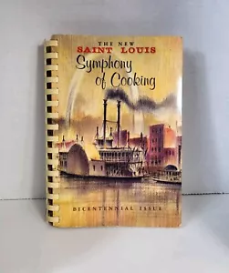The New Saint Louis Symphony of Cooking Bicentennial Issue 1964 Missouri Book - Picture 1 of 9