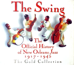 The Swing-The Official History Of New Orleans Jazz 1917-1945 2CD NEW - Picture 1 of 2