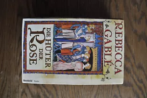 Die Hüter der Rose | Buch | Zustand sehr gut Rebecca Gable - Bild 1 von 1