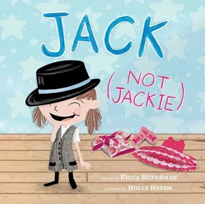 Jack (Not Jackie) by Erica Silverman (Hardcover, 2023) - Imagen 1 de 7