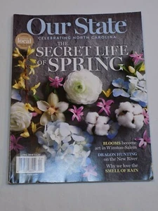 Our State Down Home North Carolina Magazine April 4 2018 Issue Secret of Spring - Picture 1 of 1