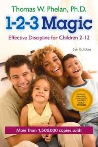 1-2-3 Magic: Effective Discipline for Children 2-12 - Paperback - GOOD