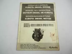 Kubota Z ZH D 500 600 650 750 850 950 -B Silnik wysokoprężny Instrukcja obsługi - Zdjęcie 1 z 3