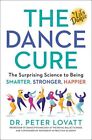 The Dance Cure: The Surprising Science To Being Smarter (2021)