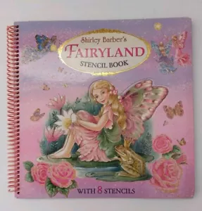Shirley Barber's Fairyland Stencil Book With 8 Stencils 2009 Excellent Condition - Picture 1 of 5