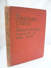 A Christmas Carol by Charles Dickens - Colour Plts by Emil Weiss HB 1944