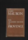 Mes Grandi Ore Di Provence Maria Mauron Libreria Accademica Perrin Rif. E27H