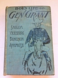 Antique 1907 Boy's LIFE OF GEN. ULYSSES GRANT Civil Military Thomas Knox Ill - Bild 1 von 12