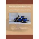Power Chairs and Electric Mobility Scooters - Paperback NEW Manna, Mema 18/04/20