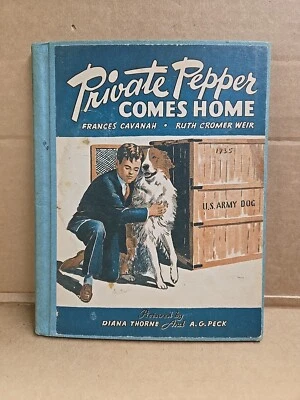 Private Pepper Comes Home By Frances Cavanah and Ruth Cromer Weir 1947 HC Foto 1 de 4