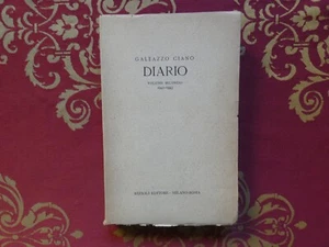 galeazzo ciano diario vol. II anni 1941-1943 rizzoli sec. ed. 1946 - Foto 1 di 8